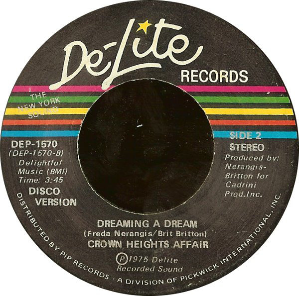 Crown Heights Affair : Dreaming A Dream (7")