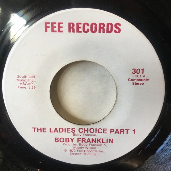Boby Franklin* : The Ladies Choice (7")