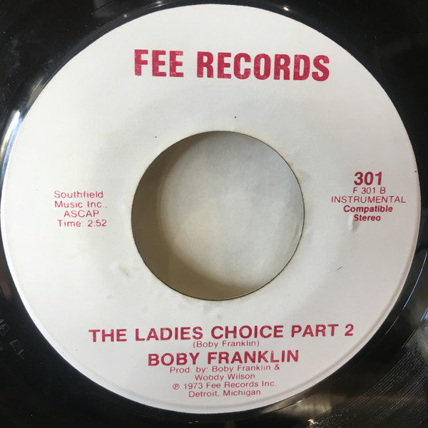 Boby Franklin* : The Ladies Choice (7")