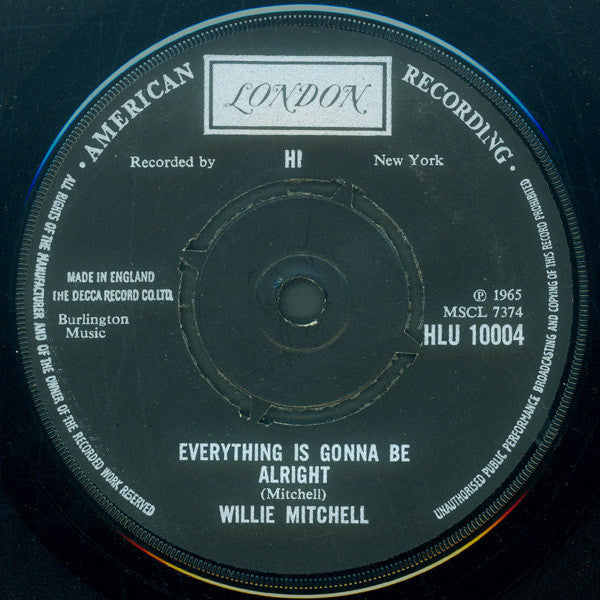 Willie Mitchell : Everything Is Gonna Be Alright (7", Single, RP)