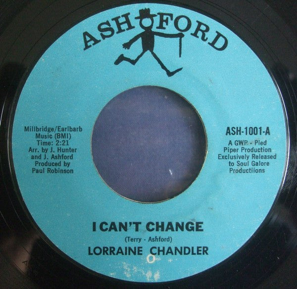 Lorraine Chandler : I Can't Change / What Can I Do (7", Single)