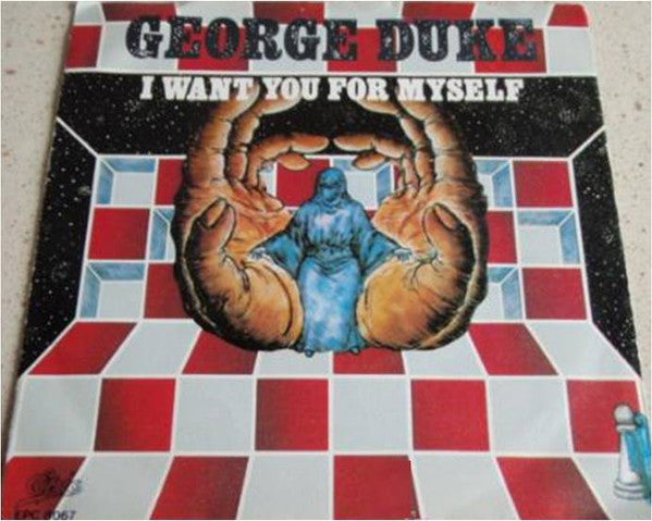 George Duke : I Want You For Myself (7", Single)