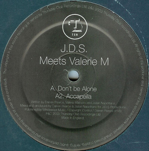 J.D.S.* Meets Valerie M* : Don't Be Alone / Blackout (12")