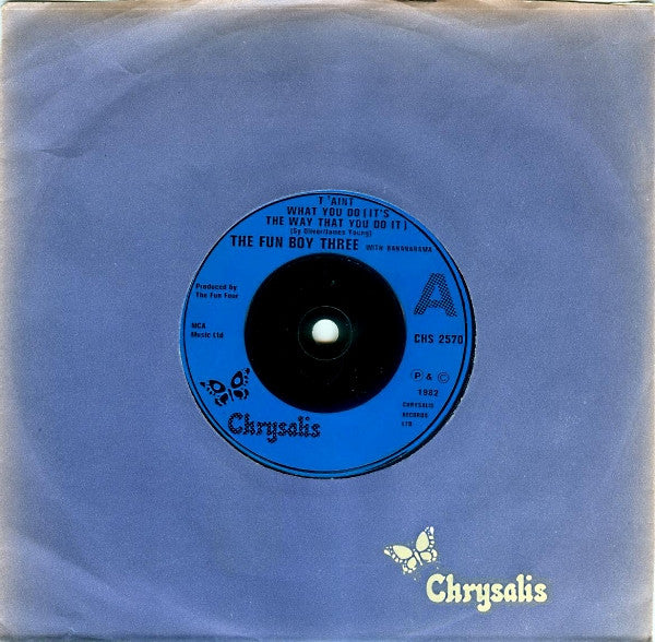 The Fun Boy Three* With Bananarama : T'Aint What You Do (It's The Way That You Do It) (7", Single, Com)