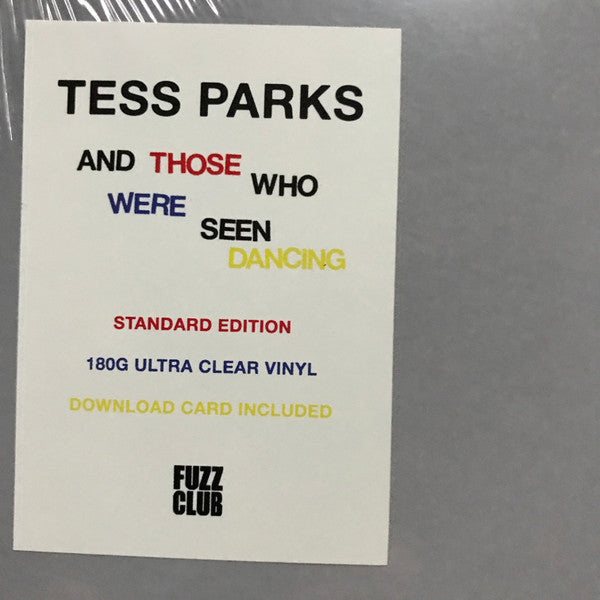 Tess Parks : And Those Who Were Seen Dancing (LP, Album, Cle)