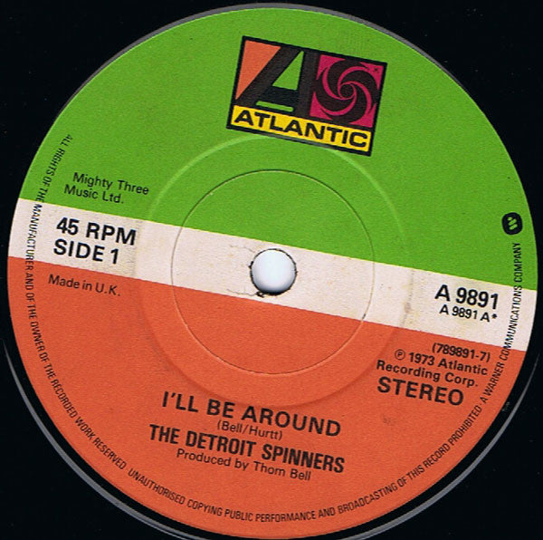 The Detroit Spinners* : I'll Be Around (7", Single)