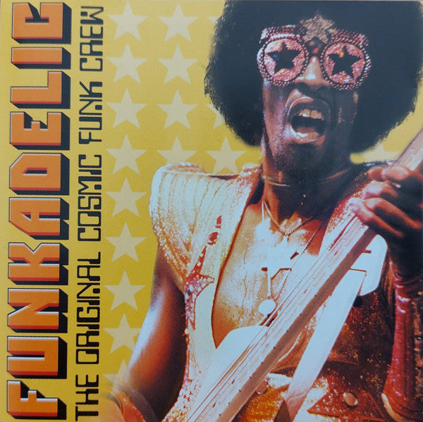 Funkadelic : Funkadelic  - The Original Cosmic Funk Crew (CD, Comp)