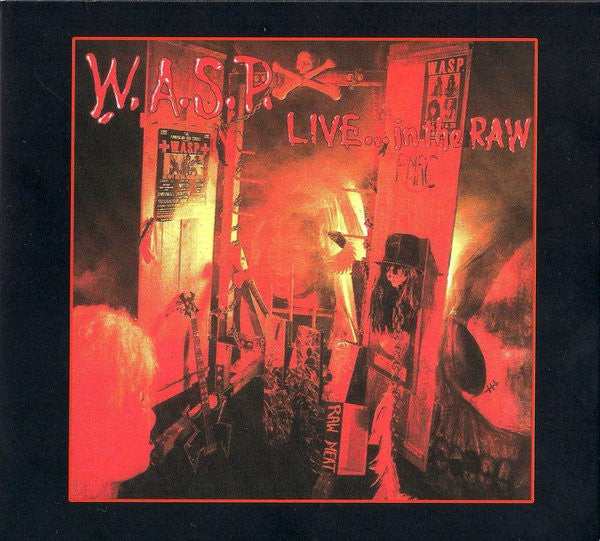 W.A.S.P. : Live... In The Raw (CD, Album, RE, Dig)