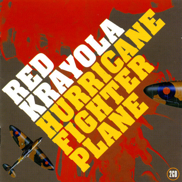 Red Krayola : Hurricane Fighter Plane (2xCD, Comp, Sli)