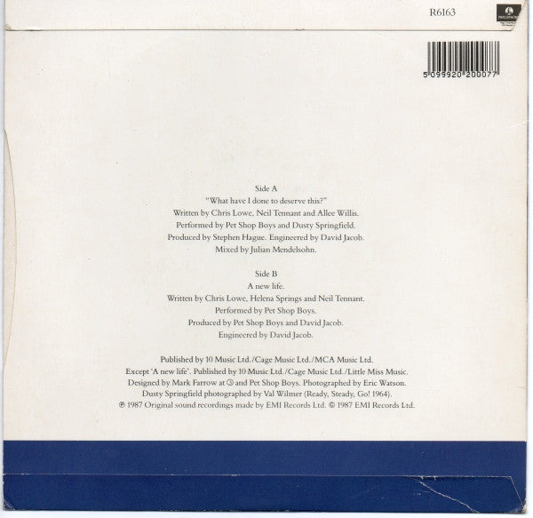 Pet Shop Boys With Dusty Springfield : What Have I Done To Deserve This? (7", Single, Bla)