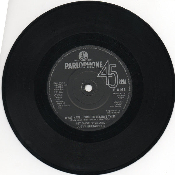 Pet Shop Boys With Dusty Springfield : What Have I Done To Deserve This? (7", Single, Bla)