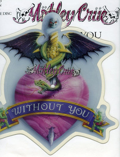 Mötley Crüe : Without You (7", Shape, Single, Ltd, Pic)