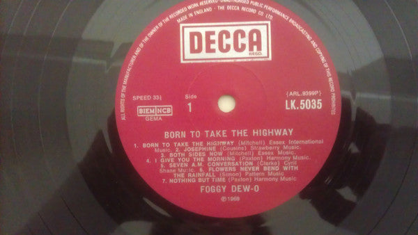 Foggy Dew-O* : Born To Take The Highway (LP, Album, Mono)