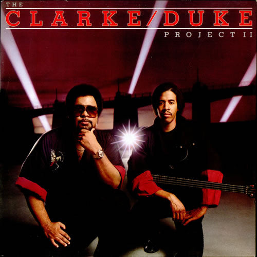 Stanley Clarke/George Duke : The Clarke / Duke Project II (LP, Album)