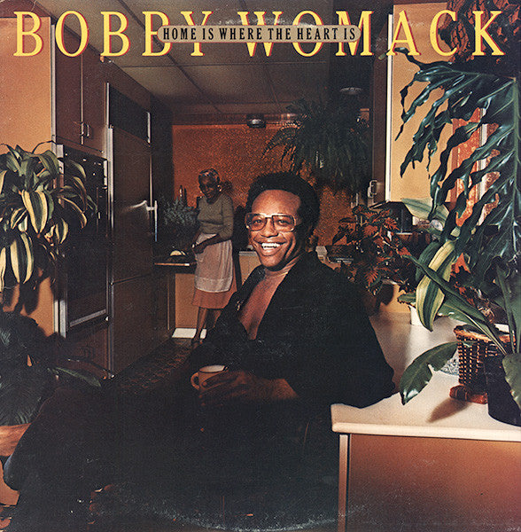 Bobby Womack : Home Is Where The Heart Is (LP, Album, Promo)