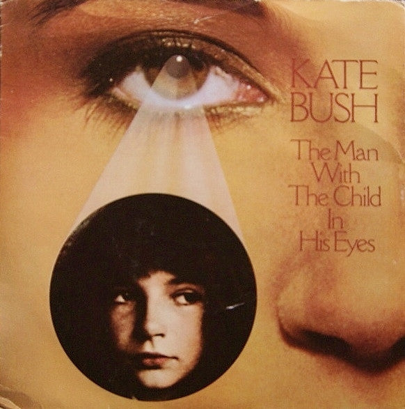 Kate Bush : The Man With The Child In His Eyes (7", Single, Pic)