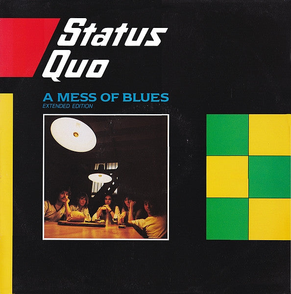 Status Quo : A Mess Of Blues (Extended Edition) (12")