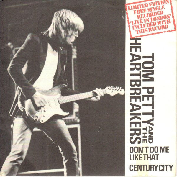 Tom Petty And The Heartbreakers : Don't Do Me Like That / Century City (7", Single + 7", Single, Ltd)
