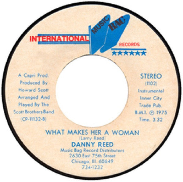 Danny Reed : What Makes Her A Woman (7")
