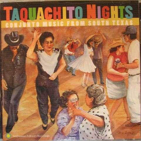 Various : Taquachito Nights: Conjunto Music From South Texas (CD, Comp)