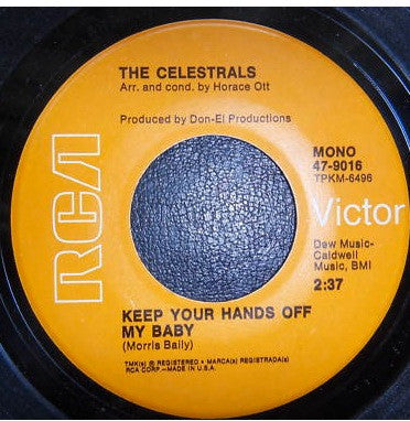 The Celestrals : Keep Your Hands Off My Baby / Chain Reaction (7", RP)