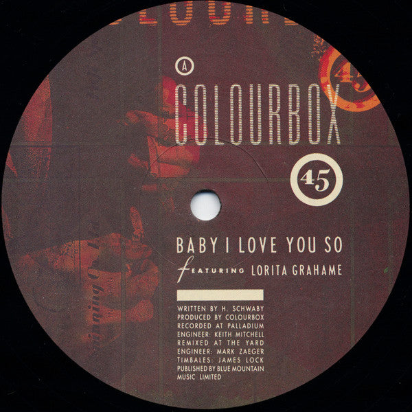 Colourbox Featuring Lorita Grahame : Baby I Love You So (12")