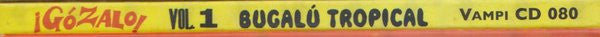 Various : ¡Gózalo! Bugalú Tropical Vol. 1 (CD, Comp, Dig)
