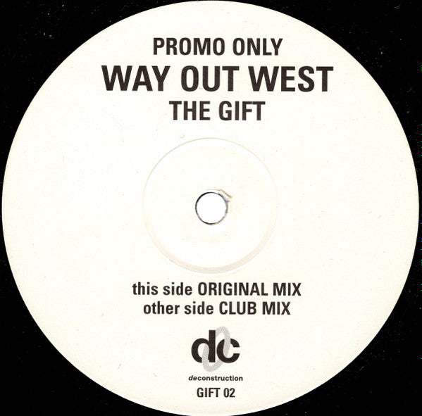 Way Out West : The Gift (12", Promo)