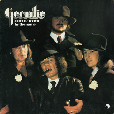 Geordie : Don't Be Fooled By The Name (LP, Album, Smo)