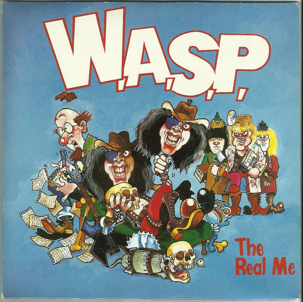 W.A.S.P. : The Real Me (7", Single, Blu)