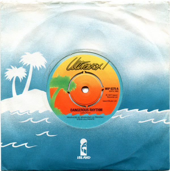 Ultravox!* : Dangerous Rhythm (7", Single)