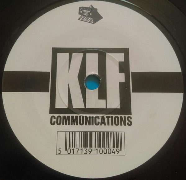 The KLF Featuring The Children Of The Revolution : What Time Is Love? (Live At Trancentral) (7", Single)