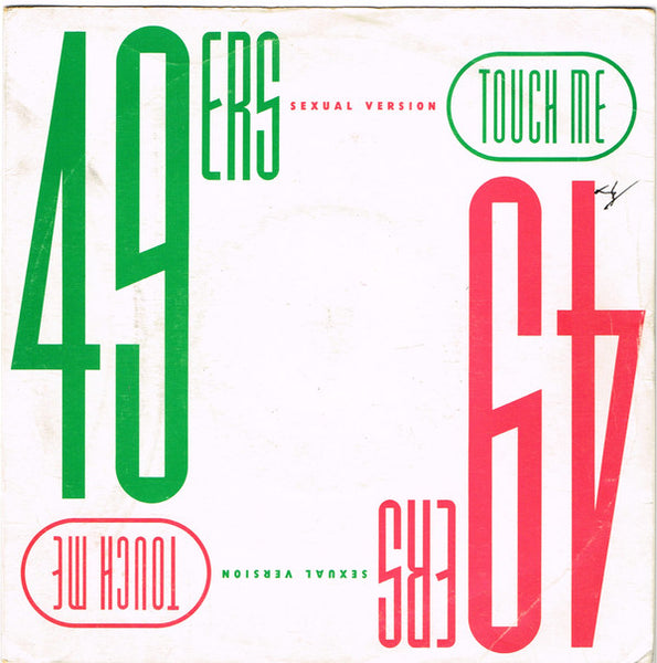 49ers : Touch Me (Sexual Version) (7", Single, Ful)