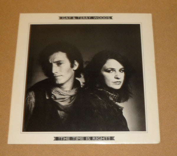 Gay & Terry Woods : The Time Is Right (LP, Album)