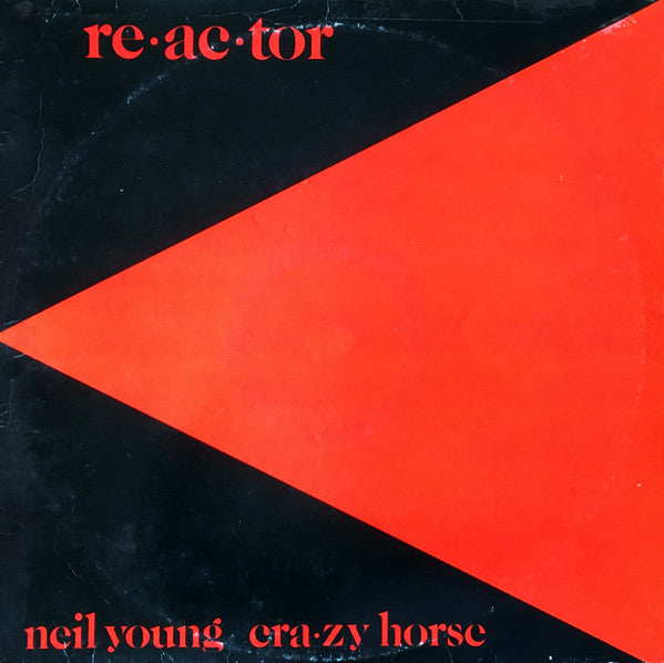 Neil Young & Crazy Horse : Reactor (LP, Album)
