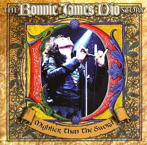 Ronnie James Dio : The Ronnie James Dio Story: Mightier Than The Sword (2xCD, Album, Comp, RM)