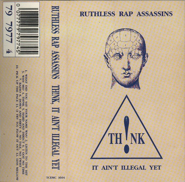 Ruthless Rap Assassins : Th!nk, It Ain't Illegal Yet (Cass, Album)