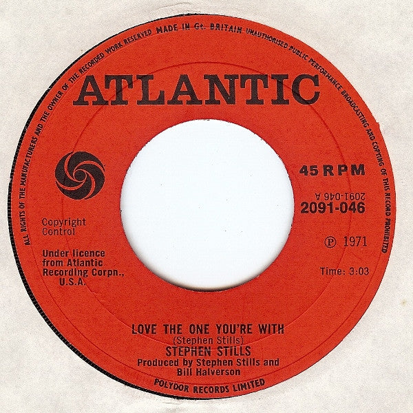Stephen Stills : Love The One You're With (7", Single)