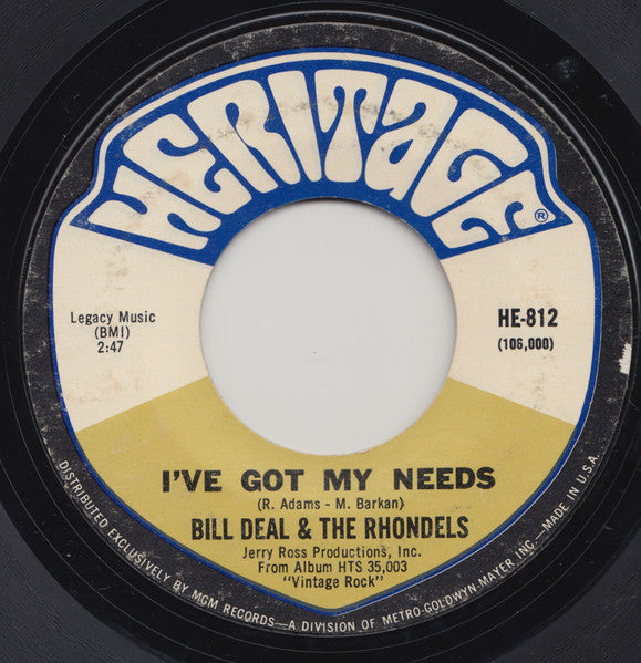 Bill Deal & The Rondells : I've Been Hurt / I've Got My Needs (7", Single, Mon)