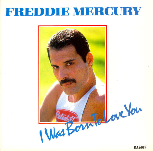 Freddie Mercury : I Was Born To Love You (2x7", Single)