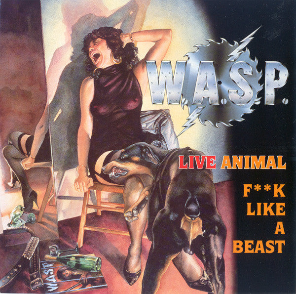 W.A.S.P. : Live Animal (F**k Like A Beast) (7", Single)