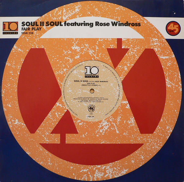 Soul II Soul Featuring Rose Windross : Fair Play / Ambition Rap (12")