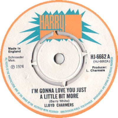 Lloyd Charmers : I'm Gonna Love You Just A Little Bit More / Have I Sinned (7", Single)
