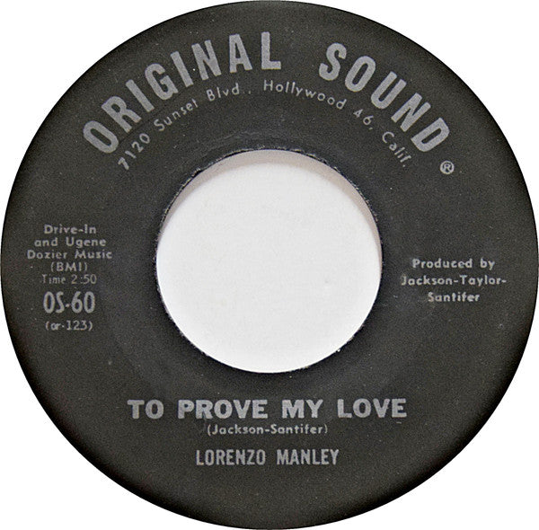 Lorenzo Manley : To Prove My Love (7")
