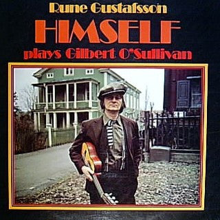 Rune Gustafsson : Himself (Plays Gilbert O'Sullivan) (LP, Album)