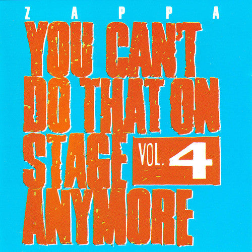 Frank Zappa : You Can't Do That On Stage Anymore Vol. 4 (2xCD, Album)