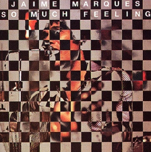 Jaime Marques* : So Much Feeling (CD, Album, RE)