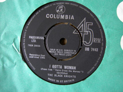 The Black Knights (3) : I Gotta Woman (7", Single)