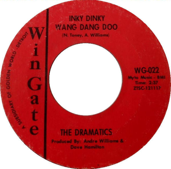 The Dramatics : Inky Dinky Wang Dang Doo / Baby I Need You (7", Styrene)