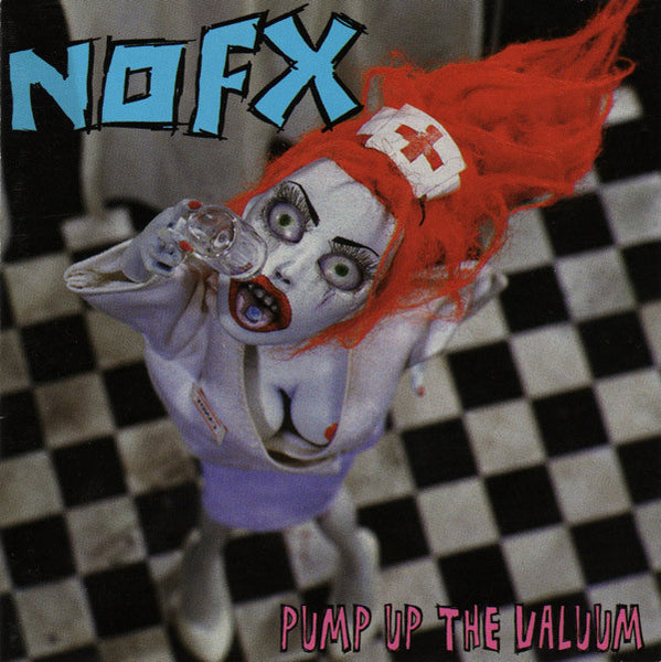 NOFX : Pump Up The Valuum (HDCD, Album, SDC)
